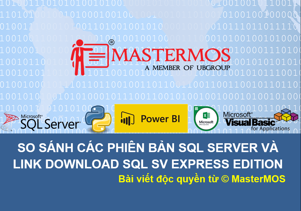 So sanh cac phien ban SQL Server va link download bo cai SQL Server Express Edition_MasterMOS Education