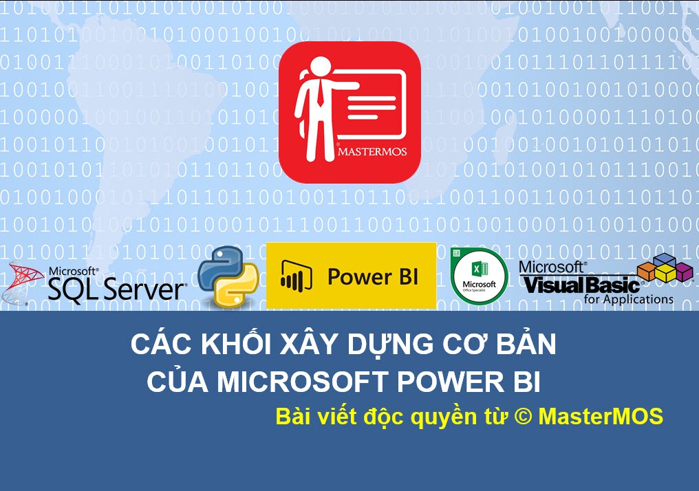 2022-02-11-Microsoft Power BI - Cac khoi xay dung co ban cua Power BI