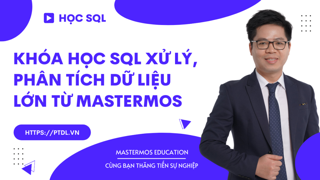 Khoa hoc SQL de xu ly, phan tich du lieu lon tu MasterMOS_Anh bia