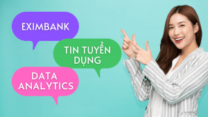 Data Analytic _Eximbank_Tin tuyen dung