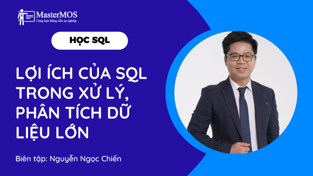 Lợi ích của SQL trong xử lý và phân tích dữ liệu lớn